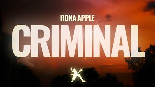 Fiona Apple - Criminal (Lyrics)