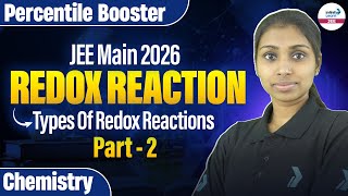 Types Of Redox Reactions | Redox Reaction Part 2 | Class 11 Chemistry | LIVE | @InfinityLearn-JEE