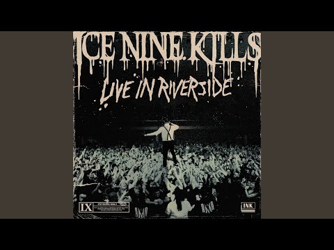 Videoclip de Hip To Be Scared (Live in Riverside / 2023) — Ice Nine Kills