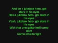 Jukebox Hero with lyrics!