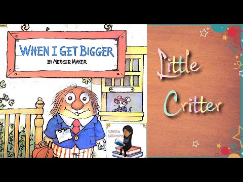 When I Get Bigger - Read aloud (Level 2)