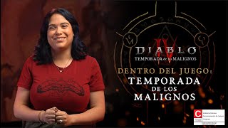 Diablo IV | Dentro del Juego: Temporada de los Malignos