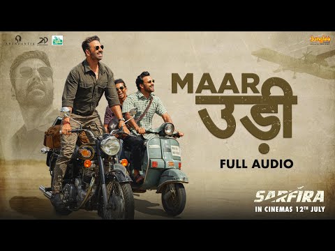 The Spirit of Sarfira – Maar Udi (Full Audio) | Akshay Kumar | Paresh Rawal | G.V. Prakash | Manoj M