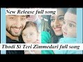 Thodi Si Teri Zimmedari Full Song Kuch Rang Pyar Ke Aise Bhi