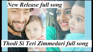 Thodi Si Teri Zimmedari Full Song- Kuch Rang Pyar 