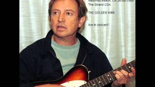 ANDY SUMMERS - The Golden Wire (Redondo Beach, CA 26-09-1989 "The Strand" USA)