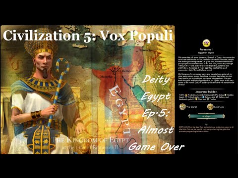Civ 5 Vox Populi: Deity Egypt - Ep.5: Almost Game Over
