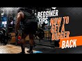Beginner tips and exercises for a Bigger Stronger Back