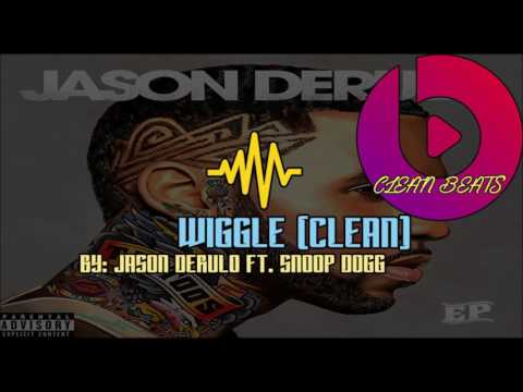 Jason Derulo ft. Snoop Dogg - Wiggle (Clean)