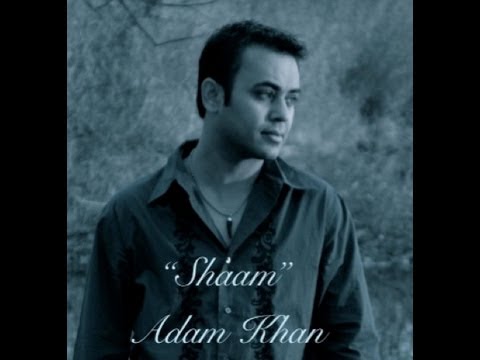 Yeh Shaam - Adam Khan