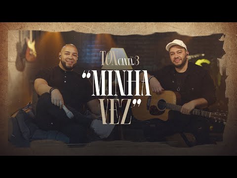 Ton Carfi l Minha Vez (Clipe oficial)