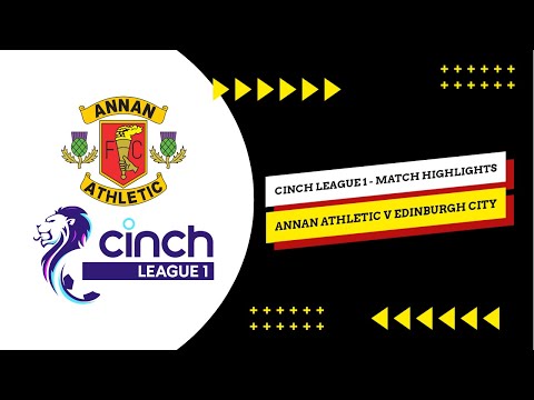HIGHLIGHTS / Annan Athletic 3-2 Edinburgh City / 27.08.2023