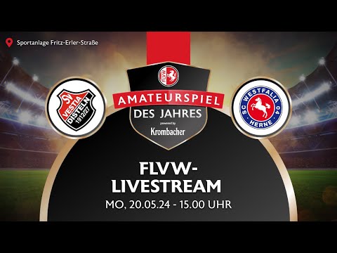 Das FLVW-Amateurspiel des Jahres LIVE: SV Vestia Disteln – SC Westfalia Herne