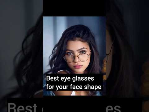 Best Eyeglasses for Your Face Shape | Ultimate Frame Guide & Style Tips