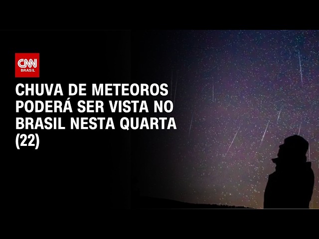 Chuva de meteoros poderá ser vista no Brasil | CNN 360°