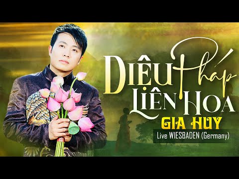 Diệu Pháp Liên Hoa - Gia Huy