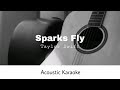 Taylor Swift - Sparks Fly (Taylor's Version) (Acoustic Karaoke)