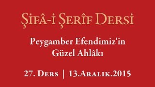 Şifa Dersi: Peygamberlere Peygamberlik Ruhlar Aleminde Verilmiştir