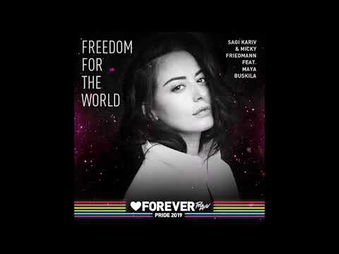 Sagi Kariv & Micky Friedmann Feat. Maya Buskila - Freedom For The World