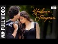 Yadaan Teriyaan FULL VIDEO Song - Rahat Fateh Ali Khan | Hero | Sooraj, Athiya | T-Series