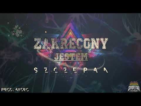 Szczepan - Zakręcony Jestem ( Prod. Aydro )