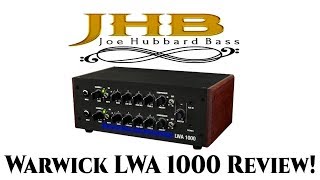 Warwick  Lightweight Bass Amp Review | Joe Hubbard Bass Lessons