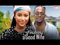 FINDNING A GOOD WIFE MICHAEL DAPPA CHINONSO ARUBAYI Nigerian Movie