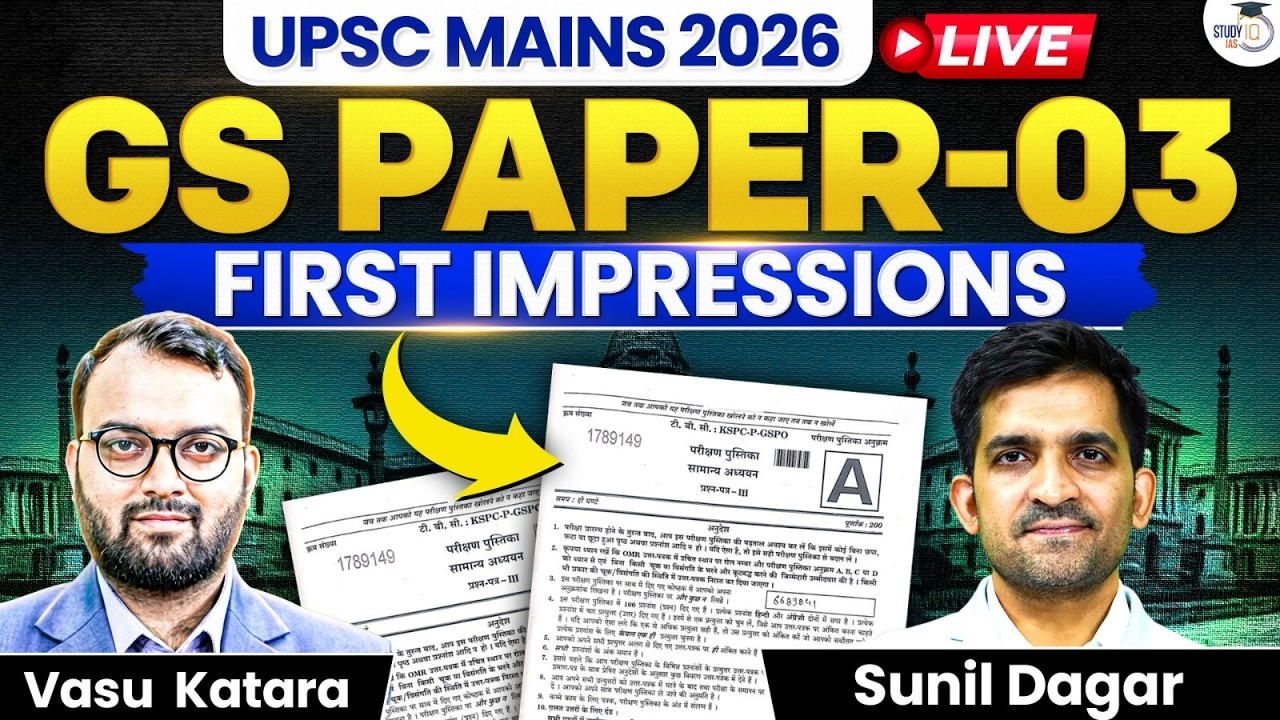 UPSC Mains 2026 GS Paper 3 First Impressions | StudyIQ IAS
