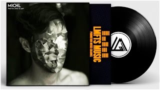 Michl - When You Loved Me Least