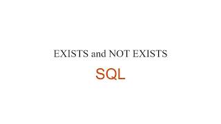 EXISTS And NOT EXISTS in SQL