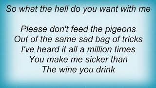 Slash&#39;s Snakepit - What Do You Want To Be Lyrics