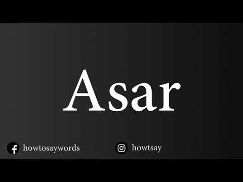 How To Pronounce Asar