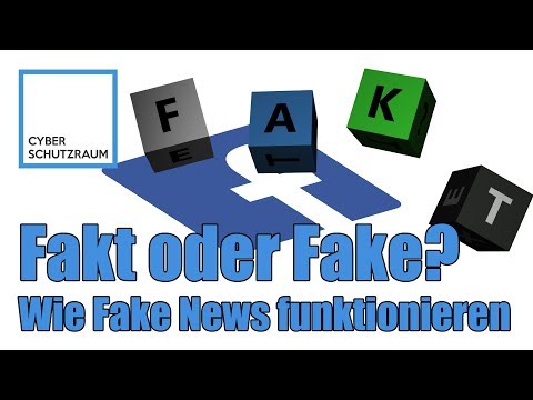 Fakt oder Fake? Wie Fake News funktionieren - Reportage