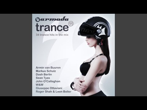 Armada Trance, Vol. 11 (Full Continuous Mix, Pt. 1)