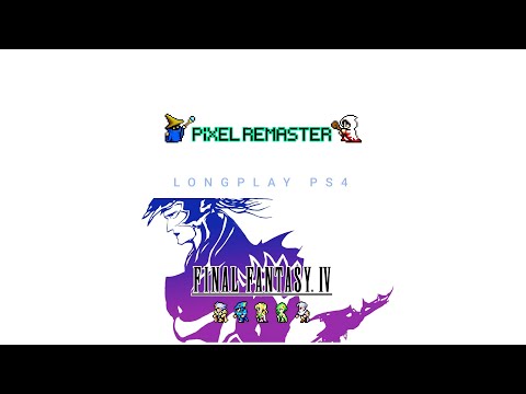 Final Fantasy IV Pixel Remaster (PS4) Longplay No commentary