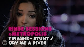 Tinashe - Stunt / Cry Me A River (Cover) — Rinse Sessions x Metropolis