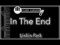 In The End - Linkin Park - Piano Karaoke Instrumental