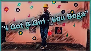 I got a girl - Lou Bega