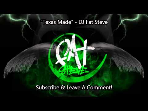 Texas Made - DJ Fat Steve (Fruity Loops 10 Hip-Hop Instrumental)