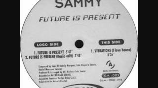Sammy - Future Is Present (1996)