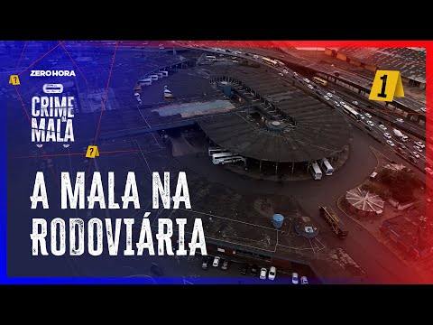 O CRIME DA MALA | Partes de um corpo surgem em Porto Alegre e intrigam a polícia #01