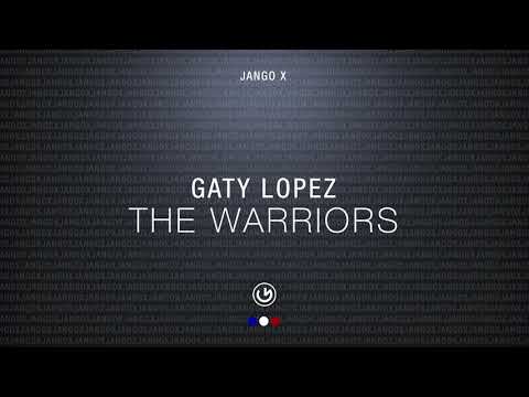 Gaty Lopez - The Warriors