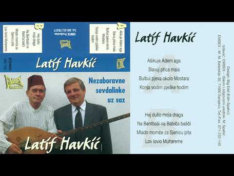 Latif Havkic - Na Bentbasi, na Babica basci - (Audio 1997.)