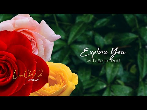 Angeloh & Eden Ruff - Explore You