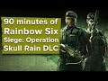 90 minutes of Rainbow Six Siege Operation Skull Rain DLC (PS4) - Eurogamer Wednesdays