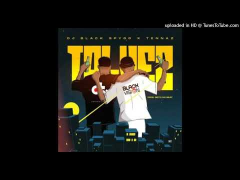 Dj-Black-Spygo - Talvez (feat Tennaz)