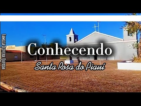 Conhecendo Santa Rosa do Piauí | família Oliveira Querida 