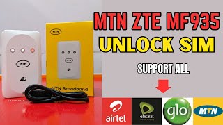 MTN ZTE MF935 Unlock SIM 🔥|| SUPPORT ALL SIM 100% ✅️🔥