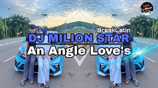 Download lagu SABAH MUSIC - DJ MILION STAR X AN ANGLE’S LOVE(BreakLatin) mp3 Download lagu SABAH MUSIC - DJ MILION STAR X AN ANGLE’S LOVE(BreakLatin) mp3