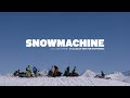 BCA Presents: Snowmachine